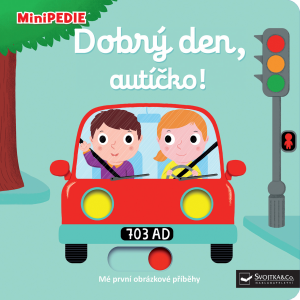 MiniPEDIE Dobrý den, autíčko!