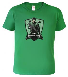Army tričko - Born to Fight Barva: Středně zelená (16), Velikost: 2XL