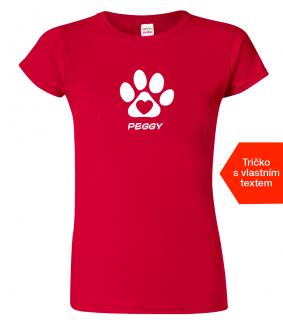 Dámské tričko se jménem vašeho psa Barva: Červená (07), Velikost: 2XL