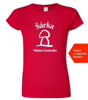 Dámské tričko se jménem - Vášnivá houbařka Barva: Červená (07), Velikost: 2XL