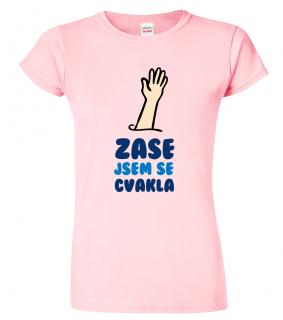 Dámské vodácké tričko - Zase jsem se cvakla Barva: Růžová (30), Velikost: 2XL