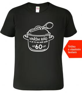 Narozeninové tričko - Vařím rád Barva: Černá (01), Velikost: 2XL