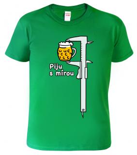 Pánské pivní tričko - Piju s mírou - šuplera Barva: Středně zelená (16), Velikost: S