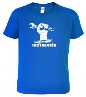 Pánské tričko pro instalatéra - Nejšikovnější instalatér Barva: Královská modrá (05), Velikost: 2XL