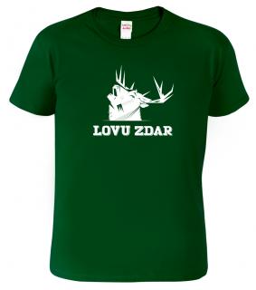 Pánské tričko pro myslivce - Lovu zdar Barva: Lahvově zelená (06), Velikost: XL
