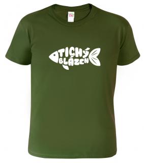 Pánské tričko pro rybáře - Tichý blázen Barva: Vojenská zelená (Military Green), Velikost: 2XL