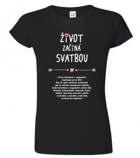 Svatební tričko pro nevěstu - Život začíná svatbou Barva: Černá (01), Velikost: 2XL