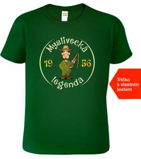 Tričko k narozeninám pro myslivce - Myslivecká legenda Barva: Lahvově zelená (06), Velikost: 2XL