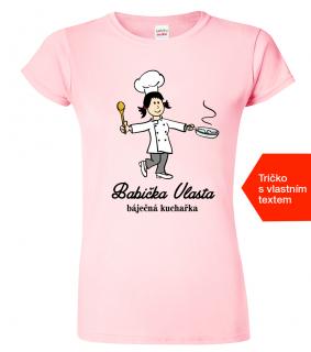 Tričko pro babičku - Báječná kuchařka Barva: Růžová (30), Střih: Dámský, Velikost: 2XL