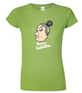 Tričko pro babičku - Bezva babička Barva: Apple Green (92), Střih: Dámský, Velikost: XL