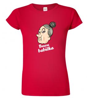 Tričko pro babičku - Bezva babička Barva: Fuchsia red (49), Střih: Dámský, Velikost: 2XL