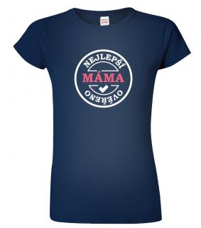 Tričko pro maminku - Nejlepší máma Barva: Námořní modrá (02), Střih: Dámský, Velikost: 2XL