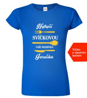 Tričko pro maminku - Nejlepší svíčkovou vaří maminka Barva: Královská modrá (05), Střih: Dámský, Velikost: 2XL