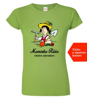 Tričko pro maminku - Vášnivá zahradnice Barva: Apple Green (92), Střih: Dámský, Velikost: 2XL