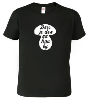 Vtipné tričko - Dnes je den houby Barva: Černá (01), Velikost: M