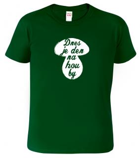Vtipné tričko - Dnes je den houby Barva: Lahvově zelená (06), Velikost: L