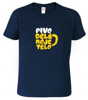 Vtipné tričko - Pivo dělá moje tělo Barva: Námořní modrá (02), Velikost: 4XL