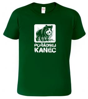 Vtipné tričko - Pořádnej kanec Barva: Lahvově zelená (06), Velikost: 2XL