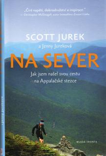 Na sever - Scott Jurek