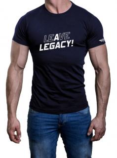 Tričko LEAVE A LEGACY Barva: Namořnická modrá, Velikost: XL