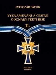 AKCE!!! Vyznamenání a bojové odznaky Třetí říše II.