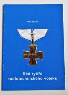 Brožura - Řád rytířu radiotechnického vojska - Pavel Nejedlo - Použitá