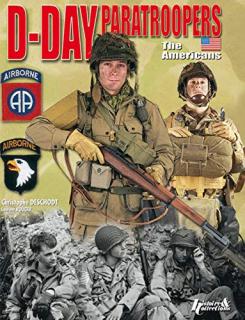 D-Day Paratroopers,  U.S. Airborne Division