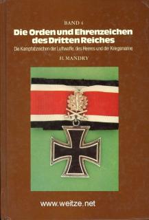 Die Orden und Ehrenzeichen des Dritten Reiches. Hier Band 4: Die Kampfabzeichen der Luftwaffe, des Heeres und der Kriegsmarine.