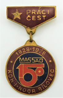 Odznak Práci čest - MASSAG Kohinoor Bílovec
