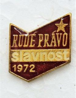 Odznak Růdé Právo - Slavnost- 1972