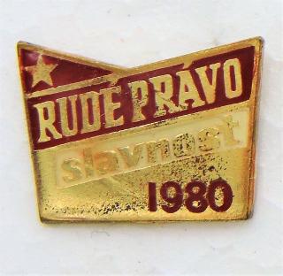 Odznak Růdé Právo - Slavnost- 1980