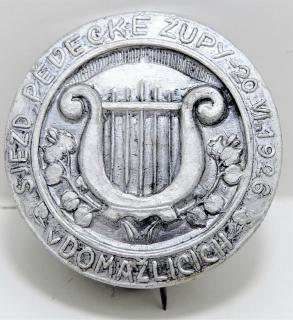 Odznak - SJEZD PĚVECKÉ ŽUPY - 20. VI. 1926 v DOMAŽLICÍCH