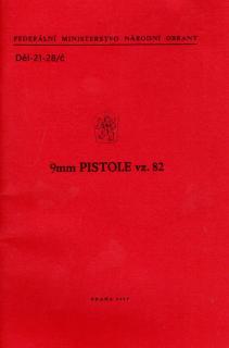 Předpis ČSLA - 9mm PISTOLE vz.82  - Reprint (Replika)