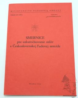 Předpis ČSLA - Směrnice pre uskutočnovanie osláv v ČSLA  - Reprint (Replika)