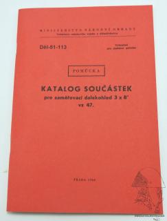 Předpis Katalog součástek pro dalekohled vz 47  - Reprint (Replika)