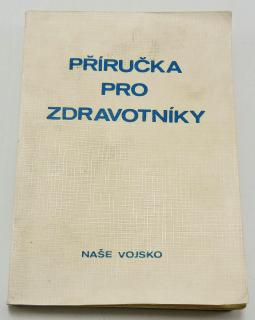 Příručka pro zdravotníky ČSLA   - 1977 346 stran