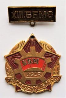 XIII.SFMS sjezd SSM - Za pracovní úspěchy