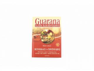 Guarana - elixír dlouhověkosti