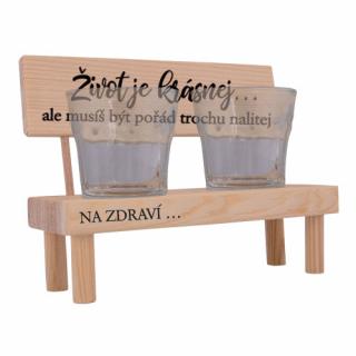 Dřevěná lavička + 2 panáky - Život je krásnej
