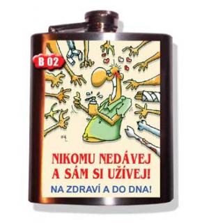 Placatice nerez - Nikomu nedávej