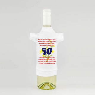 Tričko na láhev - 50 Zdraví, štěstí, dobrou víru