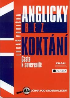 Anglicky bez koktání - Cesta k suverenitě