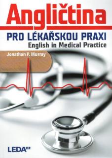 Angličtina pro lékařskou praxi  (English in medical practice)