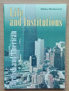 British and American Life and Institutions