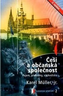 Češi a občanská společnost Pojem, problémy, východiska