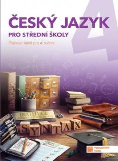 Český jazyk 4 pro střední školy  pro 4. ročník pracovní sešit (Taktik)