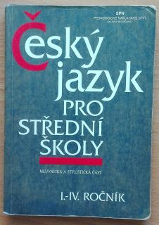 Český jazyk pro střední školy I.-IV. ročník, Hlavsa a kol. Mluvnická a stylistic SLEVA