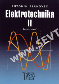 Elektrotechnika II 6.vydání NOVÁ