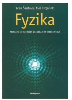 Fyzika-příprava k maturitě a přijímacím zkouškám na vysoké školy