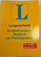Langenscheidt Großwörterbuch Deutsch als Fremdsprache